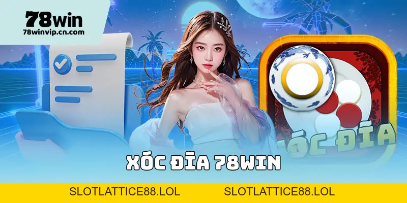 78WIN - Link đăng ký 78win.com mới nhất phát lộc +888k